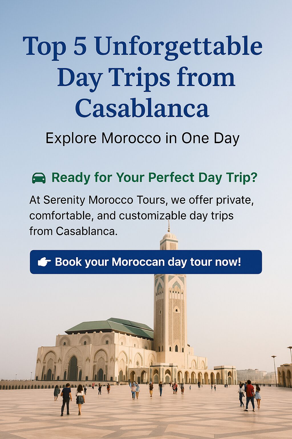 Day Trips from Casablanca