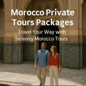 Morocco Private Tours Packages