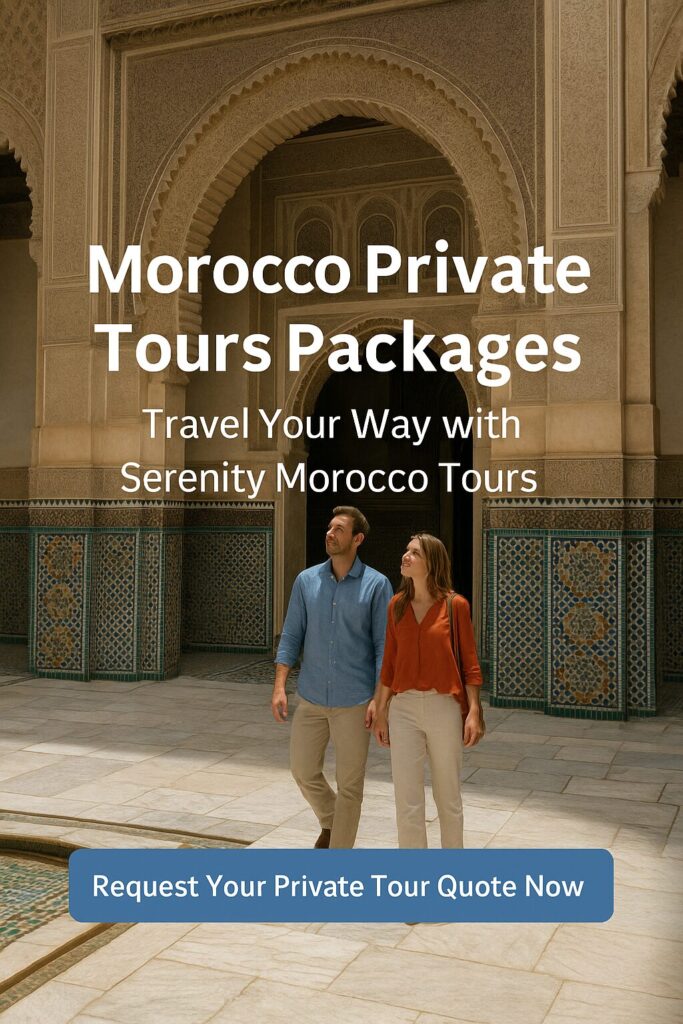 Morocco Private Tours Packages